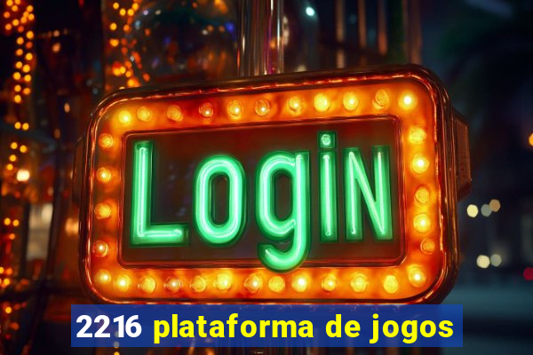 2216 plataforma de jogos